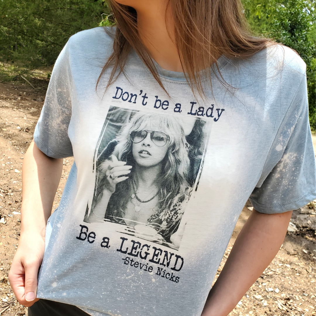 - Retro Band T-Shirt Don't Be A Lady Be A Legend Graphic Tee